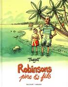 Couverture du livre « Robinsons, père & fils » de Didier Tronchet aux éditions Delcourt