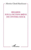 Couverture du livre « Regards sur le fiction breve de cynthia ozick » de  aux éditions L'harmattan