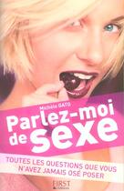 Couverture du livre « Parlez-Moi De Sexe » de Michele Gato aux éditions First