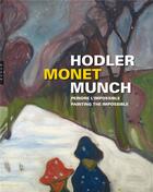 Couverture du livre « Hodler Monet Munch » de Philippe Dagen aux éditions Hazan