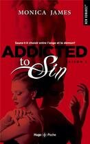 Couverture du livre « Addicted to sin Tome 1 » de Monica James aux éditions Hugo Poche