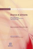 Couverture du livre « Divorce et aliments » de Yves-Henri Leleu aux éditions Bruylant