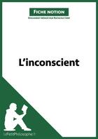 Couverture du livre « L'inconscient » de Natacha Cerf aux éditions Lepetitphilosophe.fr