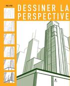 Couverture du livre « La perspective pas à pas » de  aux éditions Place Des Victoires