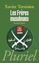 Couverture du livre « Les frères musulmans » de Xavier Ternisien aux éditions Fayard/pluriel