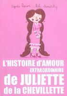 Couverture du livre « L'histoire d'amour extraordinaire de juliette de la chevillette » de Lacor/Scratchy aux éditions Thierry Magnier