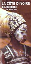 Couverture du livre « La Cote D'Ivoire » de Mylene Remy aux éditions Jaguar