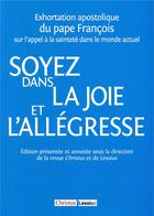 Couverture du livre « Soyez dans la joie et l'allégresse » de Pape Francois aux éditions Lessius