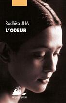 Couverture du livre « L'odeur » de Radhika Jha aux éditions Picquier
