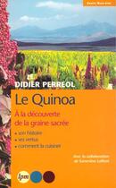 Couverture du livre « Le Quinoa » de Didier Perreol aux éditions Jm Laffont - Lpm