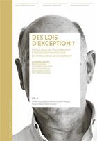 Couverture du livre « Des lois d'exception ? : Légitimation et délégitimation de l'internement administratif / Volume 3 » de Christel Gumy et Ludovic Maugue et Noemi Dissler et Nicole Gonitzer et Sybille Knecht aux éditions Alphil