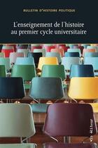 Couverture du livre « L'enseignement de l'histoire au premier cycle universitaire » de  aux éditions Vlb