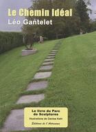 Couverture du livre « Le chemin idéal » de Leo Gantelet aux éditions Editions De L'astronome