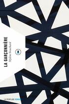 Couverture du livre « La garçonnière » de Mylene Bouchard aux éditions La Peuplade