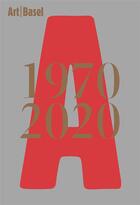 Couverture du livre « Art basel year 50 » de Bellet/Nkanga/Koenig aux éditions Jrp / Ringier