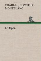 Couverture du livre « Le japon » de Montblanc C D C. aux éditions Tredition