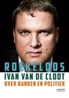 Couverture du livre « Roekeloos » de Ivan Van De Cloot aux éditions Terra - Lannoo, Uitgeverij