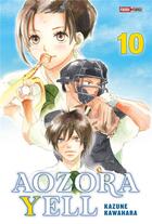 Couverture du livre « Aozora Yell, un amour en fanfare Tome 10 » de Kazune Kawahara aux éditions Panini