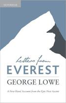 Couverture du livre « Letters From Everest » de Lowe George aux éditions Polarworld Ltd