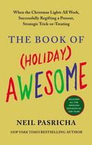 Couverture du livre « The Book of (Holiday) Awesome » de Pasricha Neil aux éditions Penguin Group Us