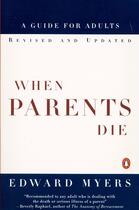 Couverture du livre « When Parents Die » de Myers Edward aux éditions Penguin Group Us