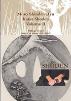 Couverture du livre « Muso shinden ryu, katas shoden t.2 » de Philippe Pradel aux éditions Lulu