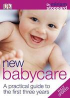 Couverture du livre « New Babycare » de Stoppard Miriam aux éditions Dorling Kindersley