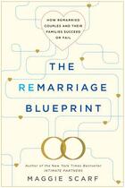 Couverture du livre « The Remarriage Blueprint » de Scarf Maggie aux éditions Scribner