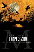 Couverture du livre « The Final Descent » de Rick Yancey aux éditions Simon & Schuster Books For Young Readers