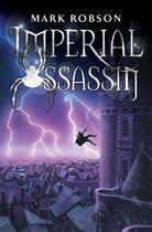 Couverture du livre « Imperial Assassin » de Mark Robson aux éditions Simon And Schuster Uk