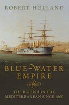 Couverture du livre « Blue-Water Empire » de Robert Holland aux éditions Viking Adult