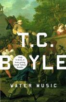 Couverture du livre « WATER MUSIC » de T.C. Boyle aux éditions Granta Books