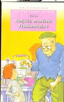 Couverture du livre « Bonjour monsieur Frankenstein » de Gudule aux éditions Le Livre De Poche Jeunesse