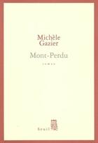 Couverture du livre « Mont-perdu » de Michele Gazier aux éditions Seuil