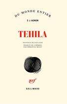 Couverture du livre « Tehila » de S. J. Agnon aux éditions Gallimard