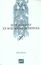 Couverture du livre « Management et sciences cognitives » de Alain Bouvier aux éditions Que Sais-je ?