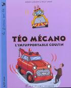 Couverture du livre « Teo Mecano ; L'Insupportable Cousin » de Willy Smax et Keren Ludlow aux éditions Albin Michel Jeunesse