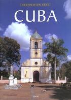 Couverture du livre « Cuba ; Destination De Reve » de Jane Mcmanus aux éditions Solar