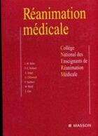 Couverture du livre « Réanimation médicale (2e édition) » de Offenstadt Georges aux éditions Elsevier-masson