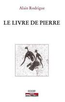 Couverture du livre « Le livre de Pierre » de Alain Rodrigue aux éditions Paris-mediterranee