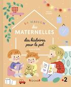Couverture du livre « La maison des maternelles : des histoires pour le pot » de Kochka et Melisande Luthringer aux éditions Grund