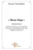 Couverture du livre « Biene maja » de Docteur Tina Richter aux éditions Edilivre