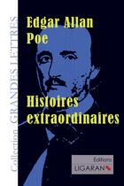 Couverture du livre « Histoires extraordinaires » de Edgar Allan Poe aux éditions Ligaran