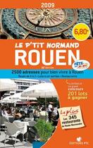 Couverture du livre « Le p'tit normand ; Rouen (30 e édition) » de  aux éditions Ptc