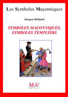 Couverture du livre « Les symboles maçonniques ; le temple de Salomon » de Xavier Tacchella aux éditions Maison De Vie