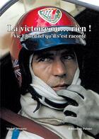 Couverture du livre « La victoire ou... rien ! Vic Elford tel qu'il s'est raconté » de Michel Delannoy aux éditions Editions Du Palmier