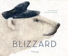 Couverture du livre « Blizzard » de Pierre Vincent et Pascaline Mitaranga aux éditions Marmaille Et Compagnie