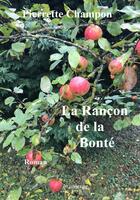 Couverture du livre « La rançon de la bonté » de Pierrette Champon aux éditions Brumerge