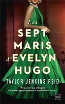Couverture du livre « Les sept maris d'Evelyn Hugo » de Taylor Jenkins Reid aux éditions Hauteville