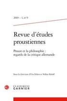 Couverture du livre « Revue d'etudes proustiennes 2019 - 1, n 9 - proust et la philosophie : regards - proust et la philo » de  aux éditions Classiques Garnier